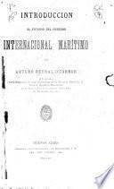 Introducción al estudio del derecho internacional marítimo