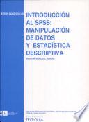 Introducción al SPSS: Manipulación de datos y estadística descriptiva