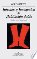Intrusos y huéspedes & Habitación doble