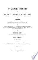 Inventaire sommaire des documents relatifs a l'histoire de Suisse