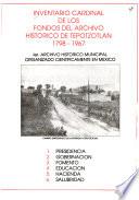 Inventario cardinal de los fondos del Archivo Histórico de Tepotzotlán, 1798-1967