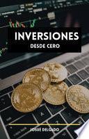 Inversiones Desde Cero