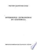 Inversiones extranjeras en Guatemala
