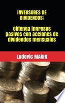 Inversores de dividendos: Obtenga ingresos pasivos con acciones de dividendos mensuales