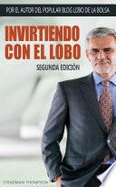 Invirtiendo con el Lobo de la Bolsa