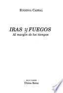 Iras y fuegos