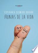 Ironías de la vida