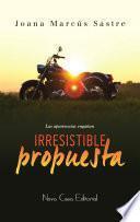Irresistible propuesta