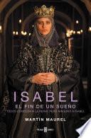 Isabel, el fin de un sueño