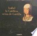 Isabel la Católica, reina de Castilla