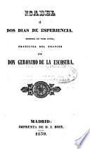 Isabel o dos días de experiencia : comedia en tres actos...[y otras obras]