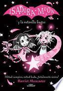 Isadora Moon Y La Estrella Fugaz / Isadora Moon and the Shooting Star