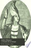 Isidoro Maiquez y el teatro de su tiempo