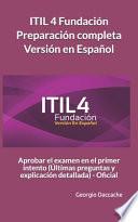 ITIL 4 Fundación Preparación completa Versión en Español