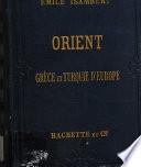 Itinéraire descriptif, historique et archéologique de l'Orient ...