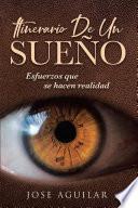 Itinerario De Un Sueño