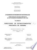 IV Censos Económicos Nacionales: Directorio de establecimientos, provincia de Panamá