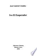 Ivo el Emperador