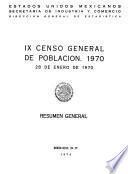 IX Censo General de Población 1970. 28 de enero de 1970. Resumen general