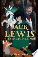 Jack Lewis y el secreto del mago