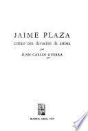 Jaime Plaza: crítico con devoción de artista