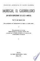 Jáuregui, el guerrillero