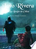 Javo Rivera y los brujos de Chiloé