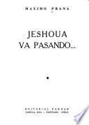 Jeshoua va pasando