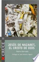 Jesús de Nazaret, el Cristo de Dios