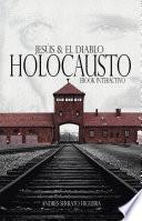 Jesús & el Diablo Holocausto