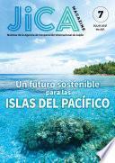 JICA MAGAZINE JULIO 2021　Un futuro sostenible para las ISLAS DEL PACÍFICO