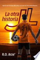 JL La otra historia