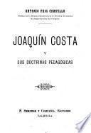 Joaquín Costa y sus doctrinas pedagógicas
