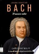 Johann Sebastian Bach El Musico Sabio