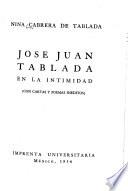 José Juan Tablada en la intimidad