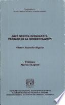 Jose Medina Echavarria. Teorico de la Modernizacion