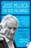 José Mujica en sus palabras