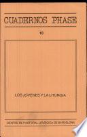 Jóvenes y la liturgia, Los