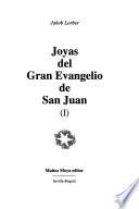 Joyas del gran evangelio de San Juan