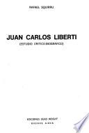 Juan Carlos Liberti, estudio crítico-biográfico