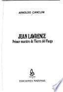 Juan Lawrence, primer maestro de Tierra del Fuego