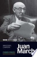 Juan March (1880-1962)
