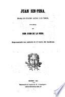 Juan sin-pena, drama en 4 actos