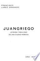 Juangriego, leyenda y realidad de una ciudad heroica