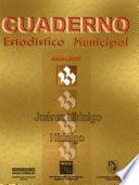 Juárez Hidalgo Hidalgo. Cuaderno estadístico municipal 2001