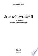 Judíos conversos: Los hebreos, nuestros hermanos majores