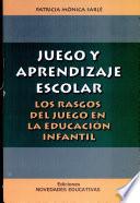 Juego y aprendizaje escolar