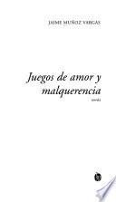 Juegos de amor y malquerencia