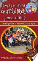 Juegos y actividades de la Edad Media para niños