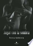 Jugar con la sombra